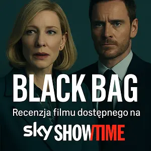 Szpiedzy (Black Bag) – recenzja filmu dostępnego na SkyShowtime