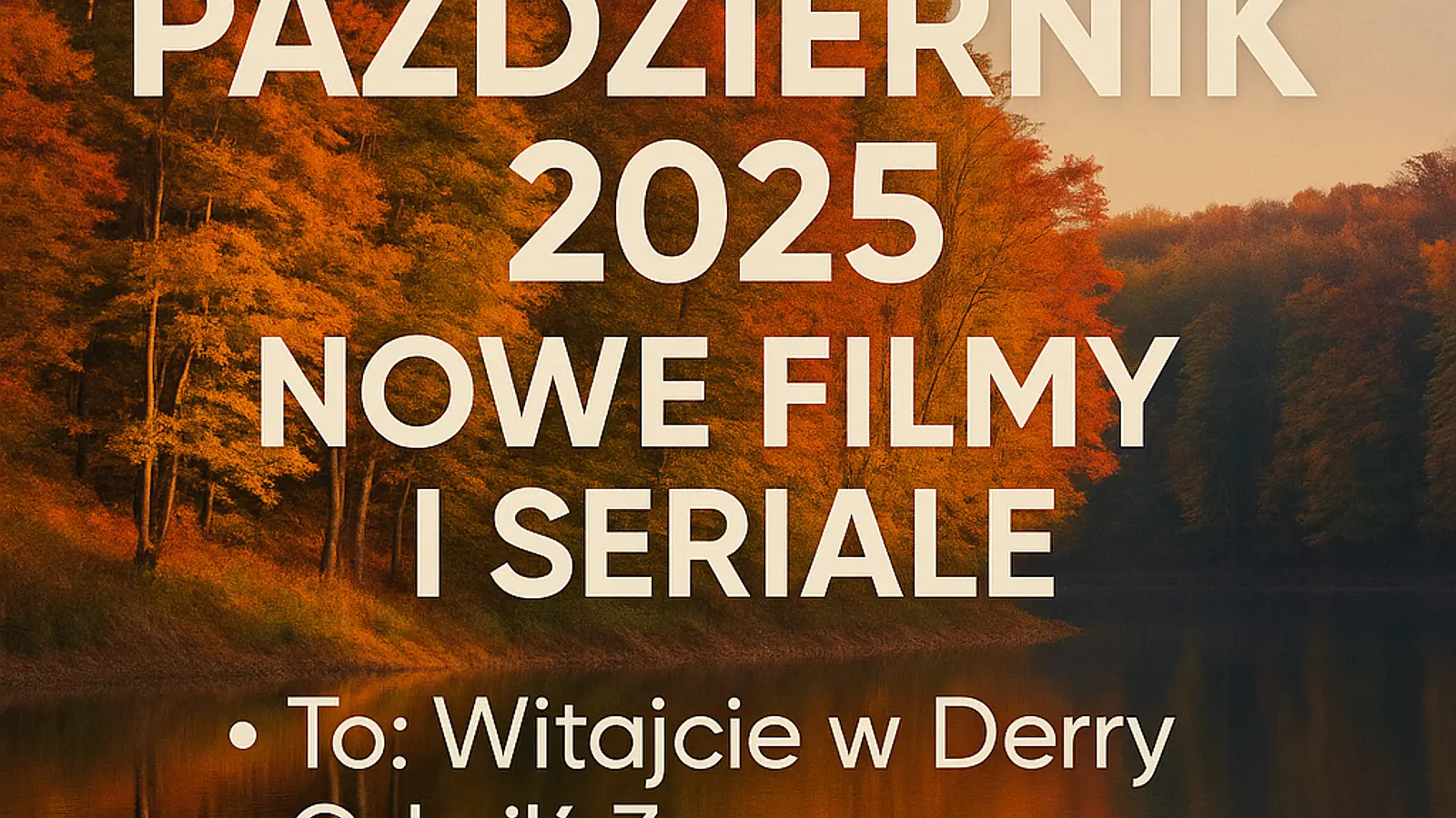 Poznaj wszystkie nowości HBO Max Polska na październik 2025